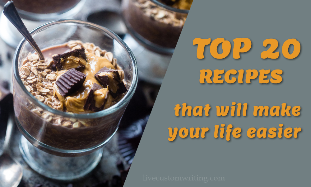 Top 20 Recipes That Will Make Your Life Easier