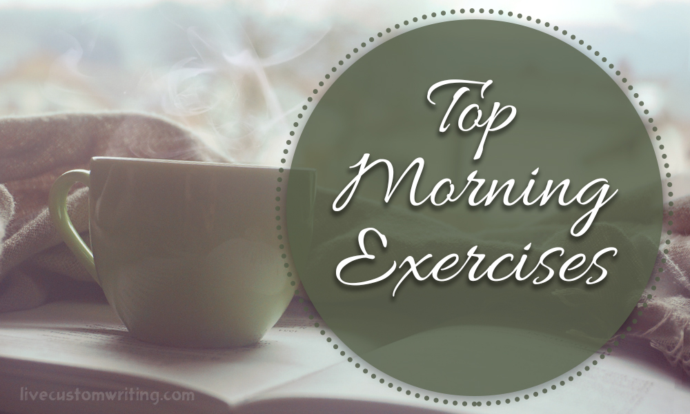 Top Morning Exercises