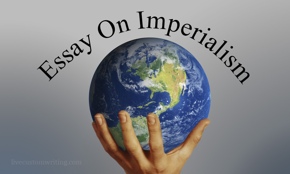 Essay On Imperialism