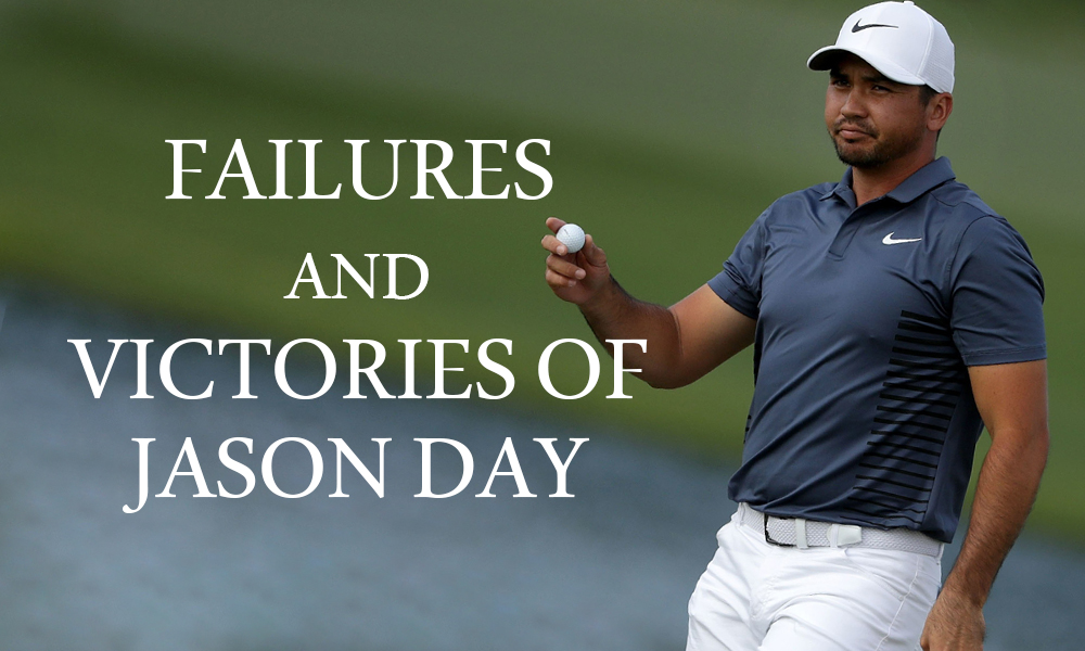 Failures And Victories Of Jason Day
