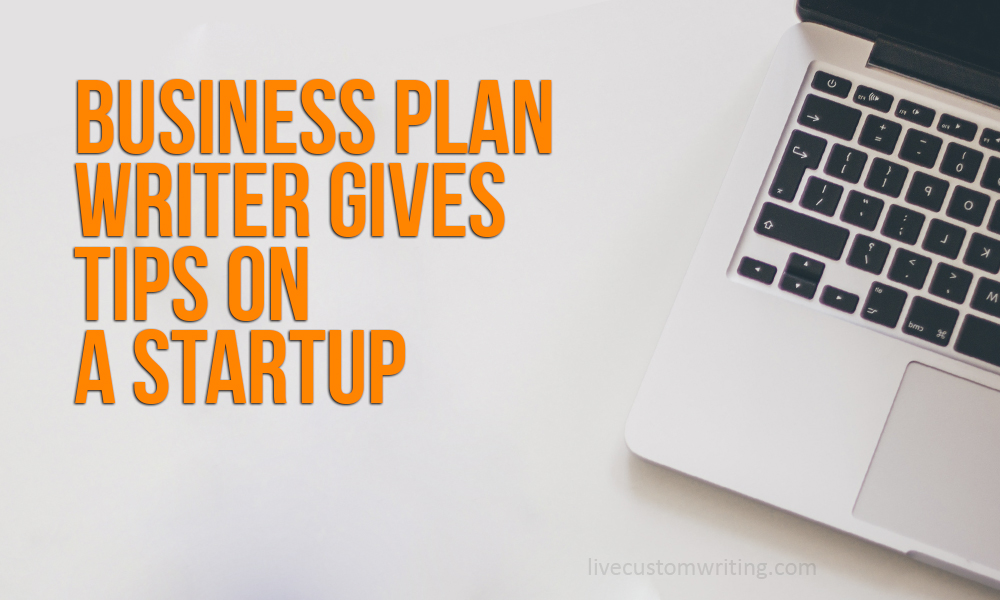 Business plan writer gives tips on a startup