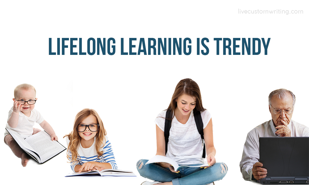Lifelong learning is trendy