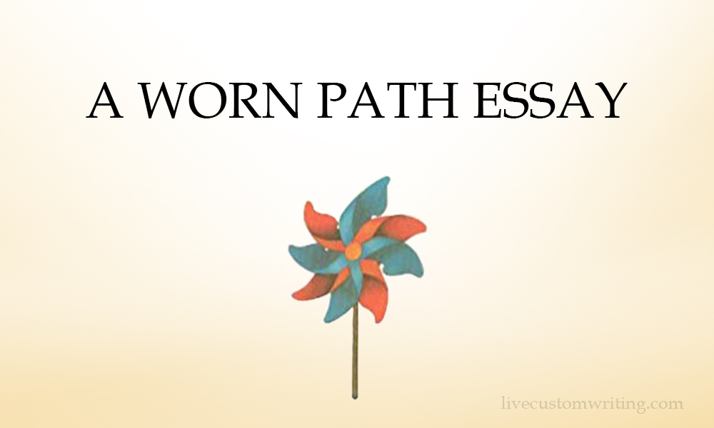 a worn path theme essay