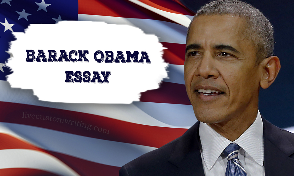Barack Obama Essays