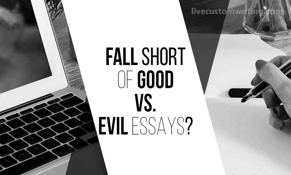 Good vs evil essays