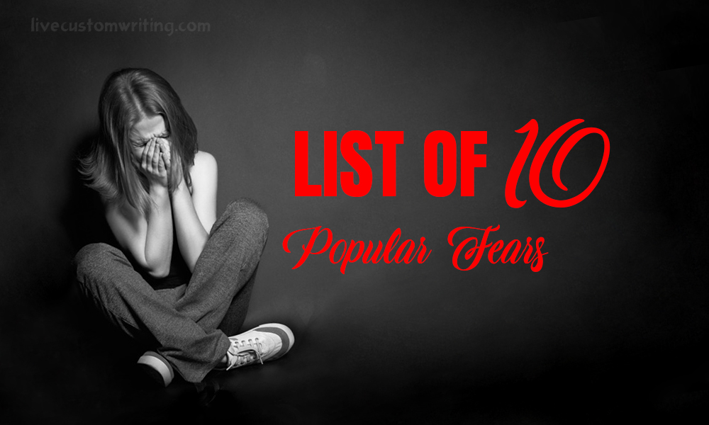 List Of 10 Popular Fears