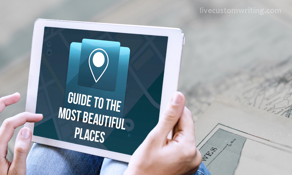 Guide To The Most Beautiful Places