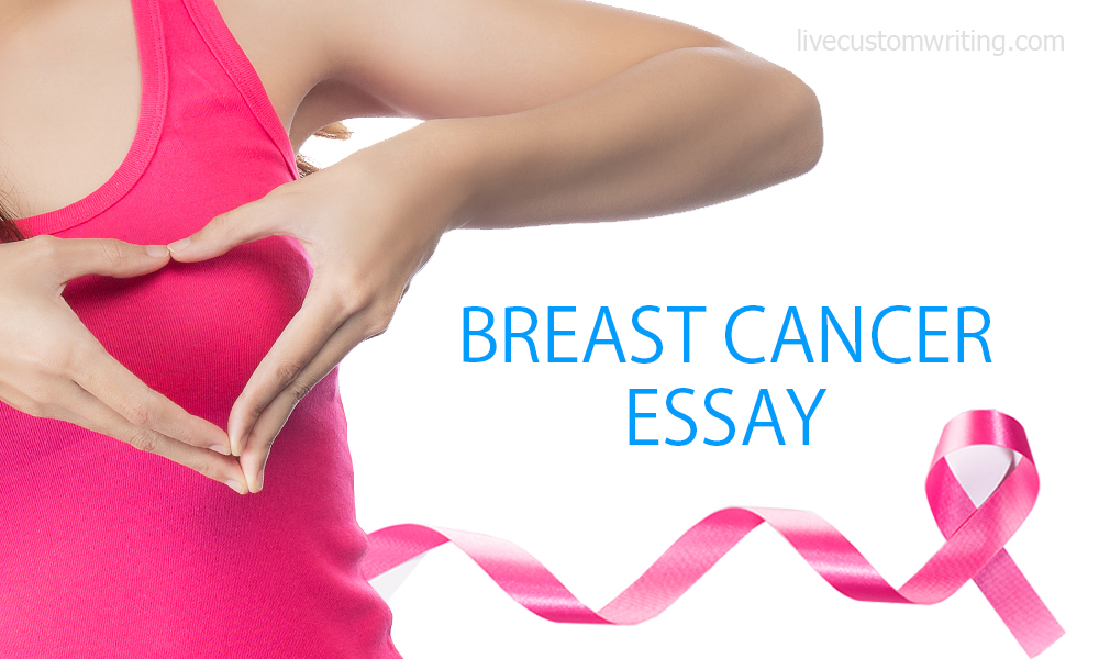 Breast Cancer Essay
