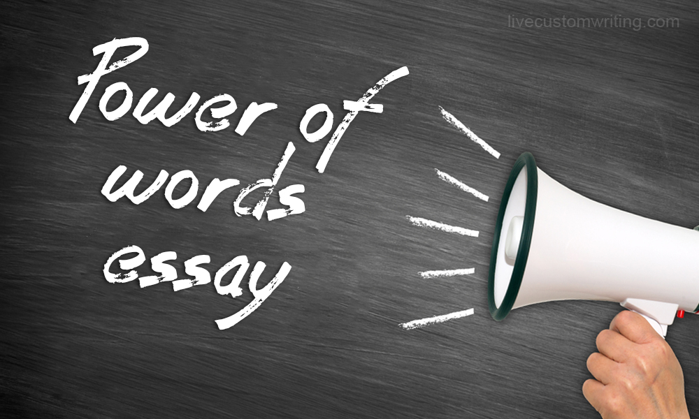 Power Of Words Essay
