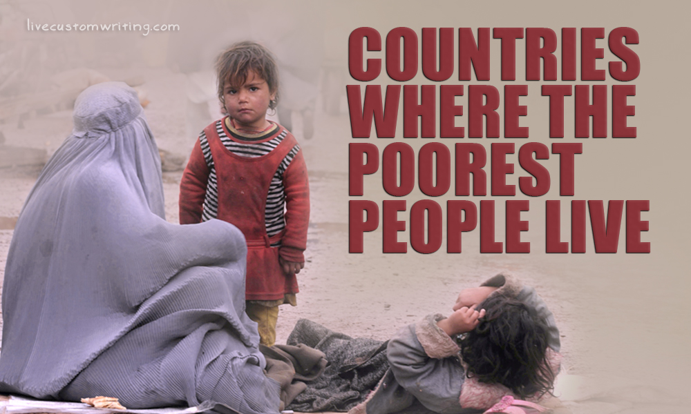 Countries Where The Poorest People Live