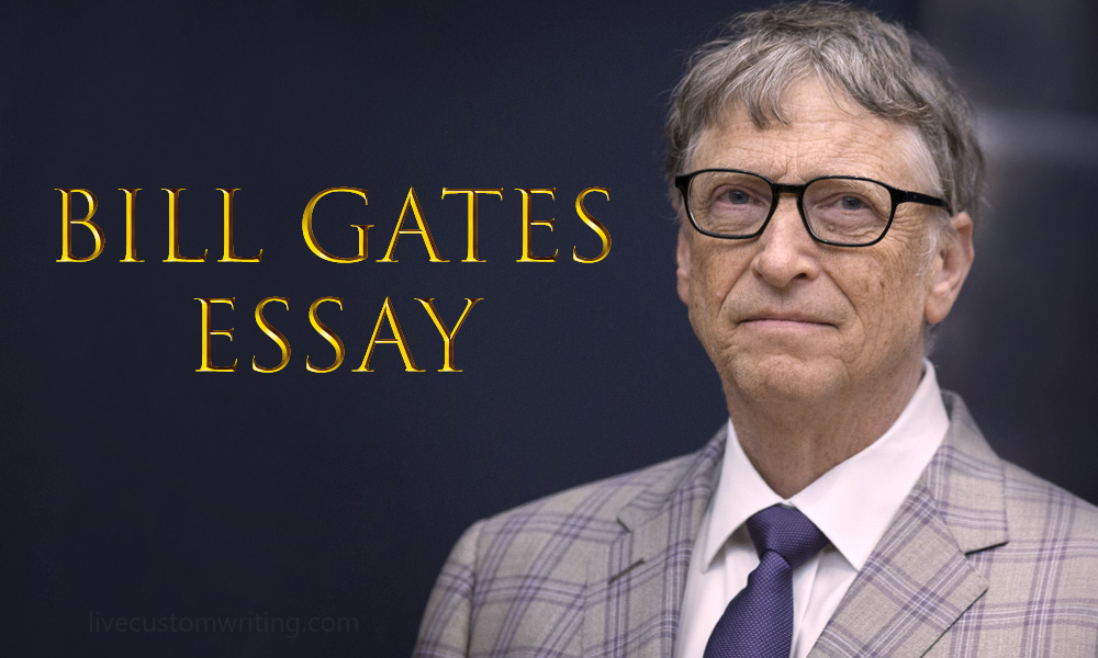 Bill Gates Essay