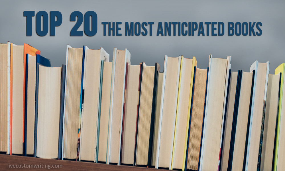 Top 20 The Most Anticipated Books