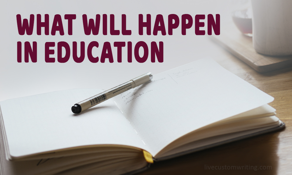 What Will Happen In Education