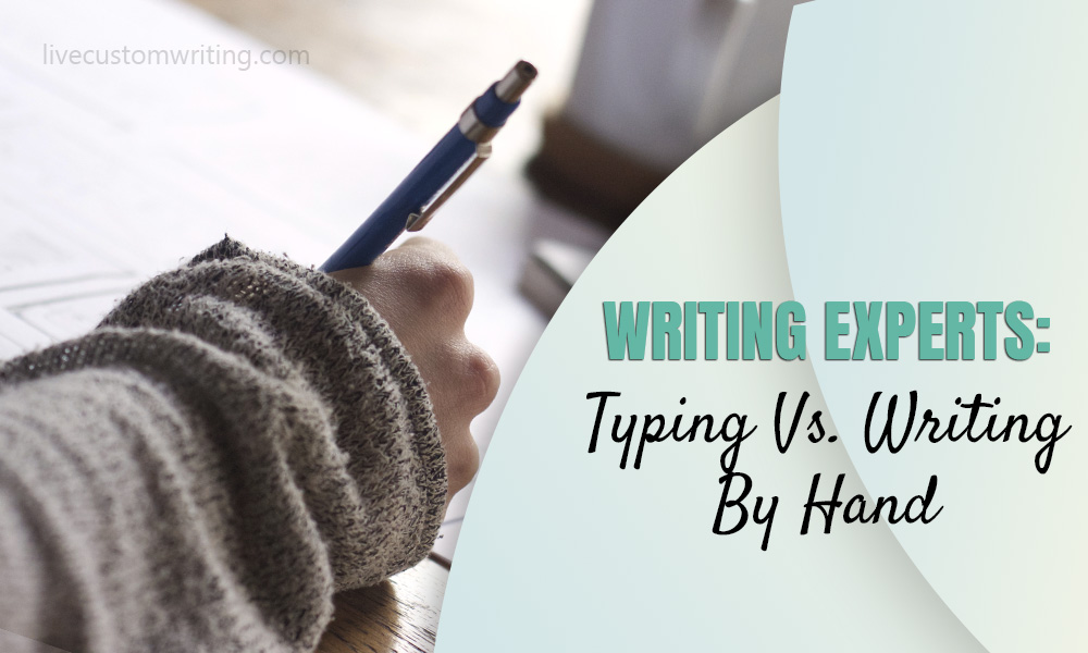 Writing Experts: Typing Vs. Writing By Hand